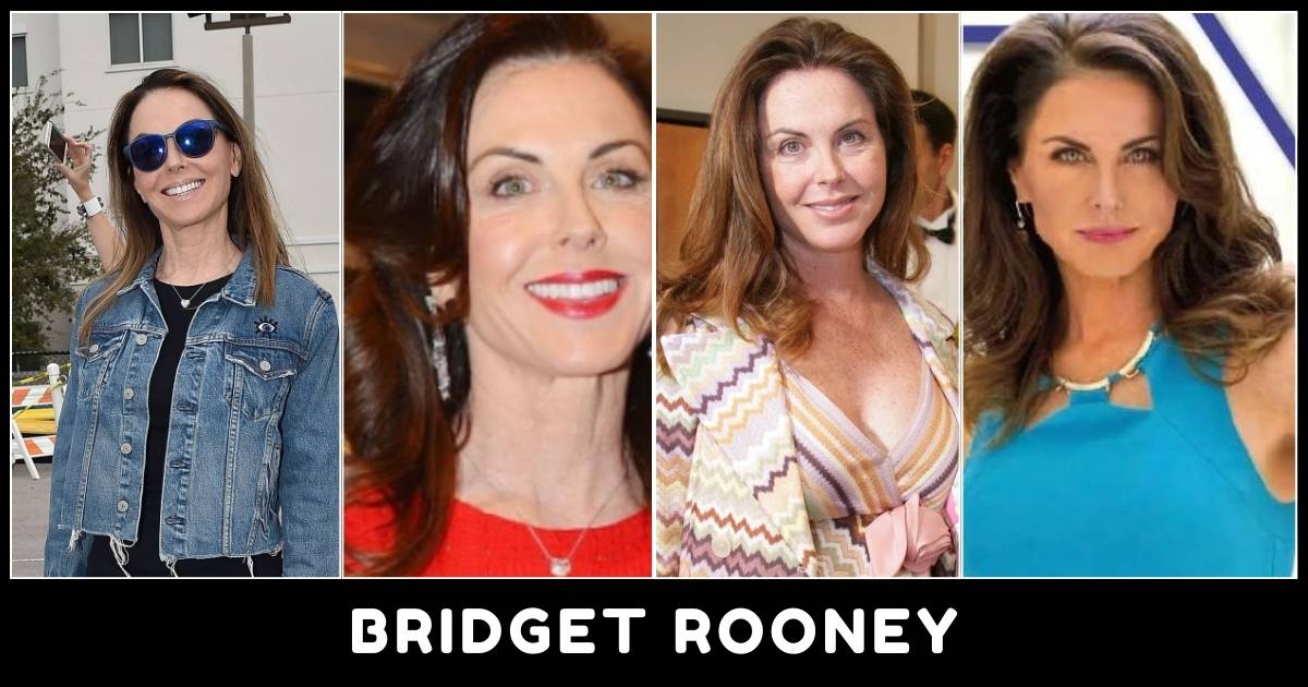 Bridget Rooney: Biography, Age, Husband, And Net Worth