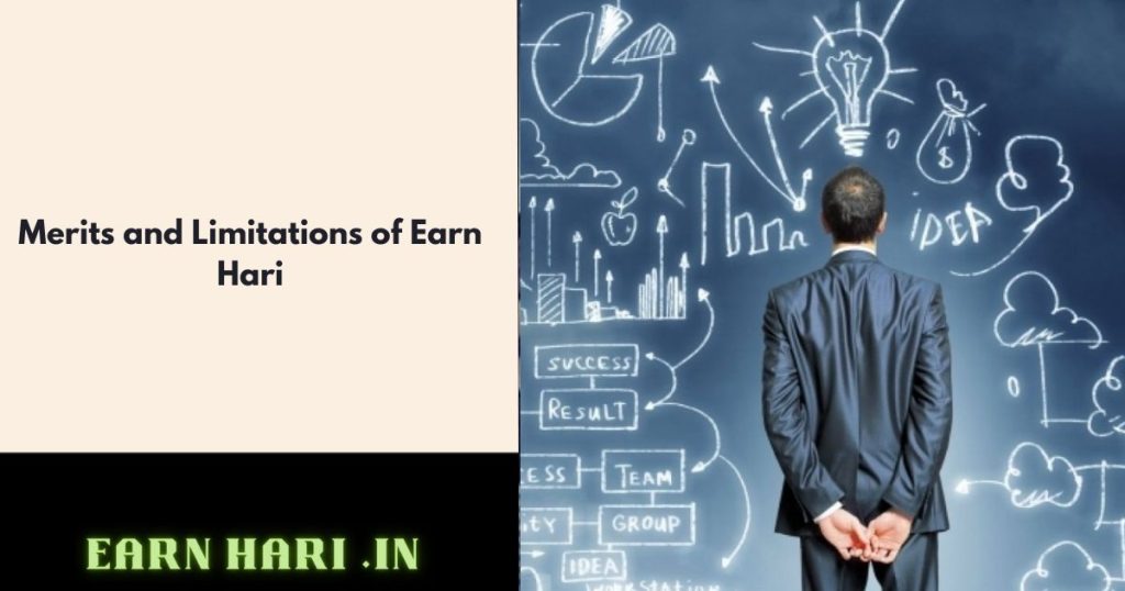 Merits and Limitations of Earn Hari