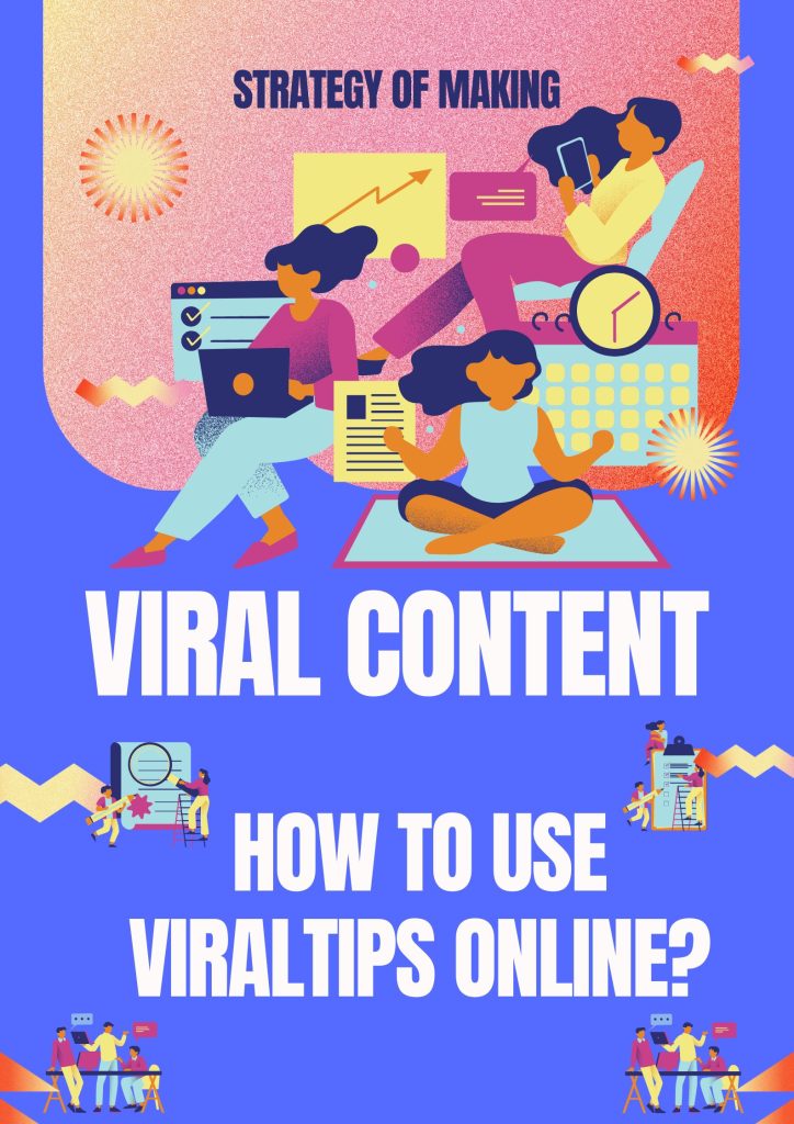 How to Use ViralTips Online?